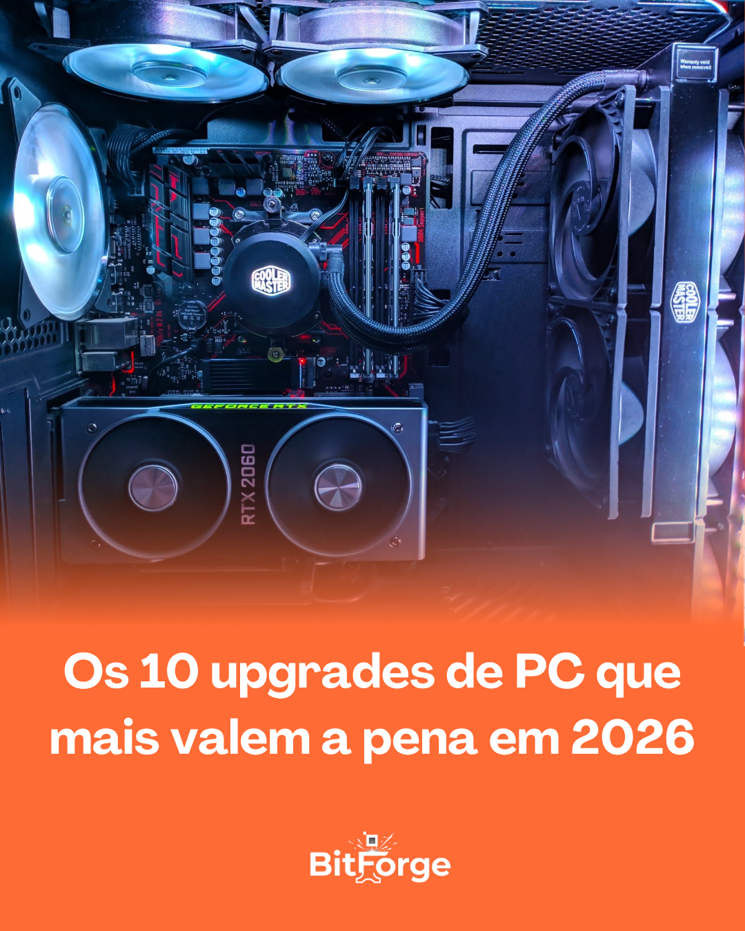 Os 10 upgrades de hardware que mais valem a pena em 2026